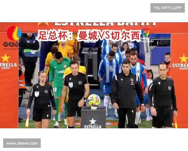 切尔西与曼城赛事-切尔西和曼城足总杯